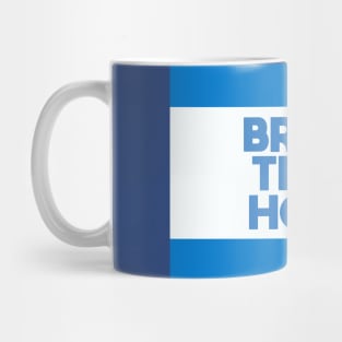 Bring Them Home Mug